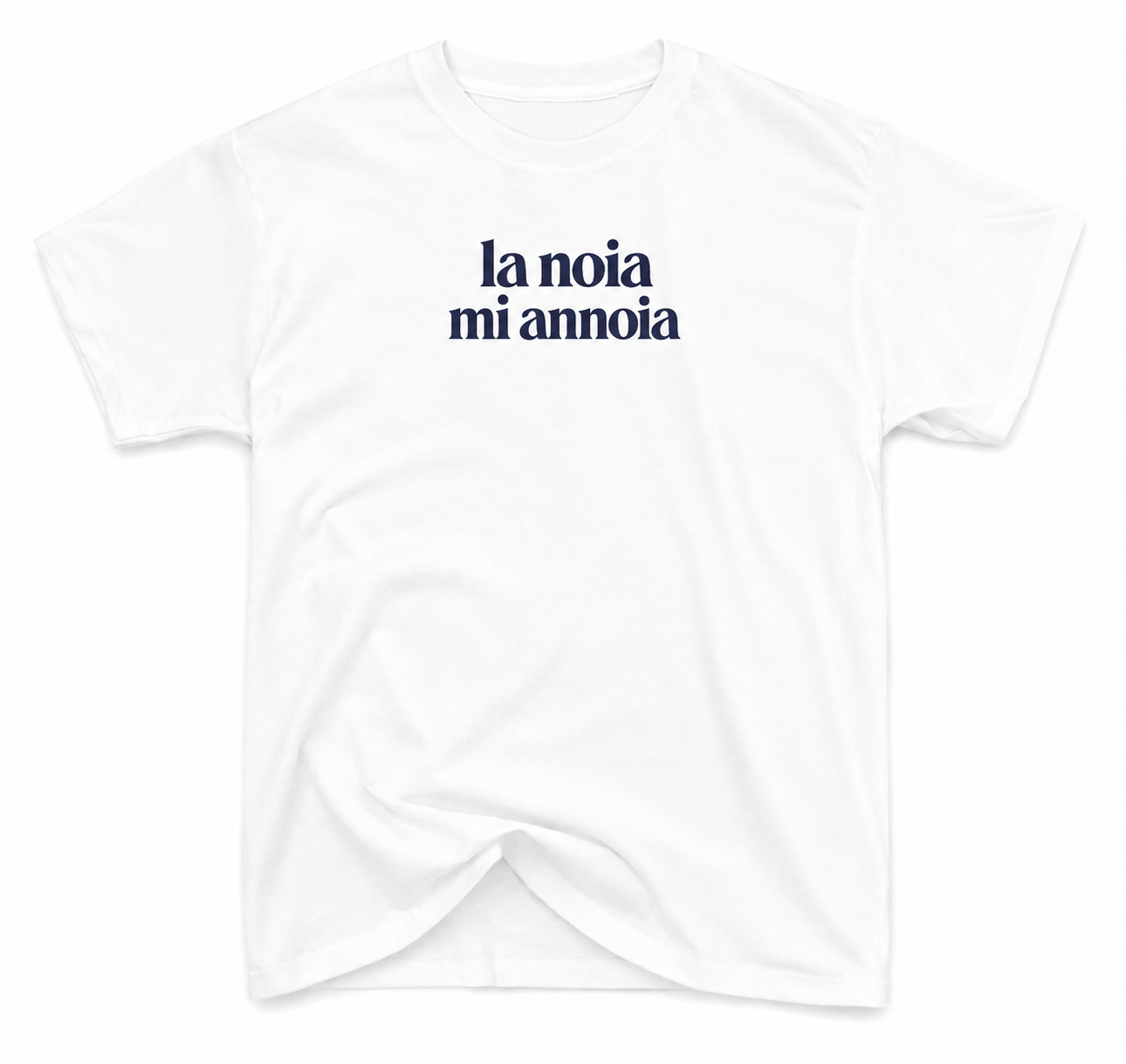 T-Shirt La Noia mi Annoia