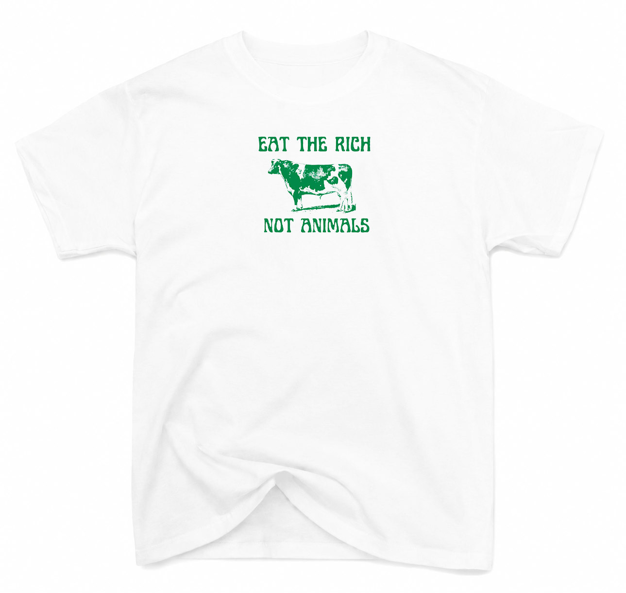 T-Shirt Eat The Rich Not Animals