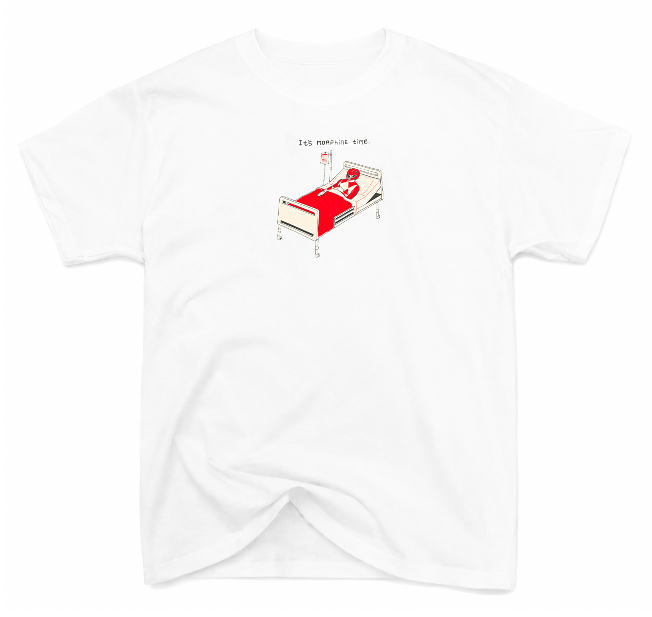 T-Shirt It's Morph*ne Time