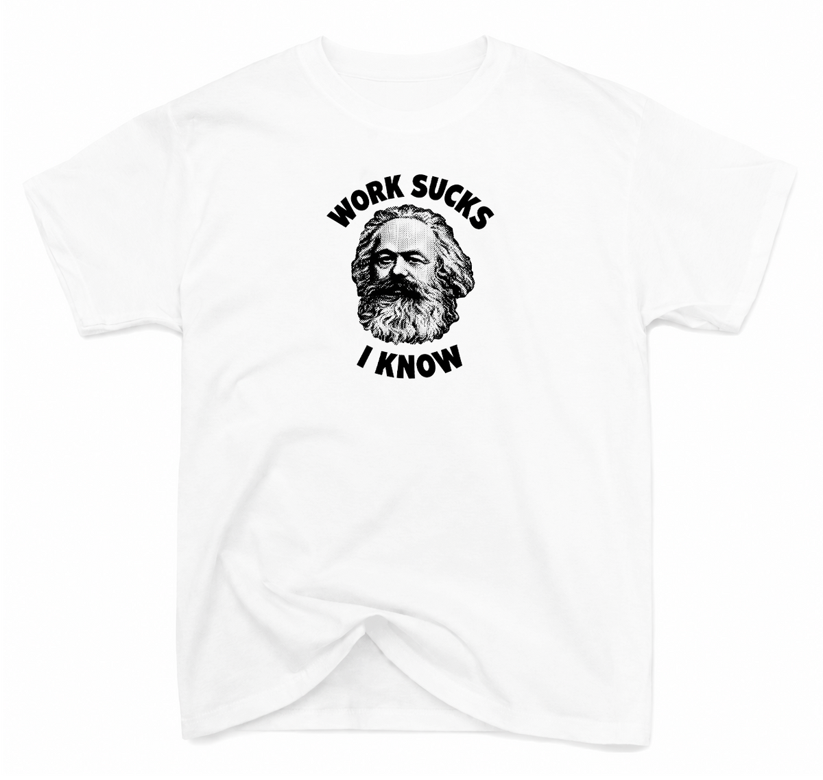 T-Shirt Work Sucks