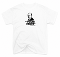 T-Shirt Your Mom